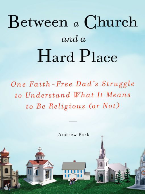 Title details for Between a Church and a Hard Place by Andrew Park - Available